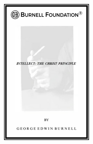 INTELLECT: THE CHRIST PRINCIPLE