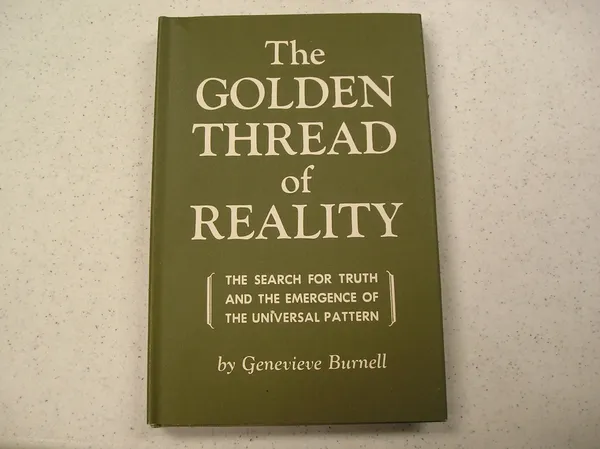 THE GOLDEN THREAD OF REALITY